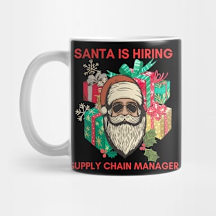 Santa is hiring, supply chain manager, logistics christmas Mug